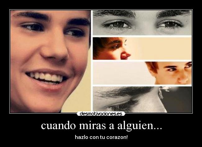 cuando miras a alguien... -