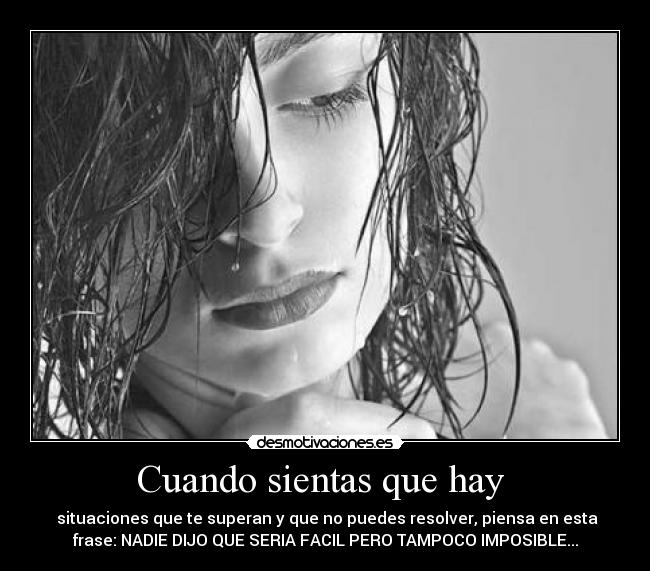 Cuando sientas que hay  - 