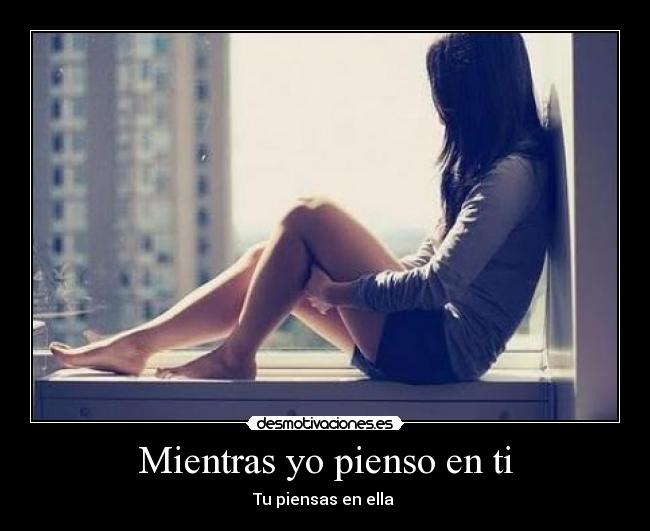 Mientras yo pienso en ti - 