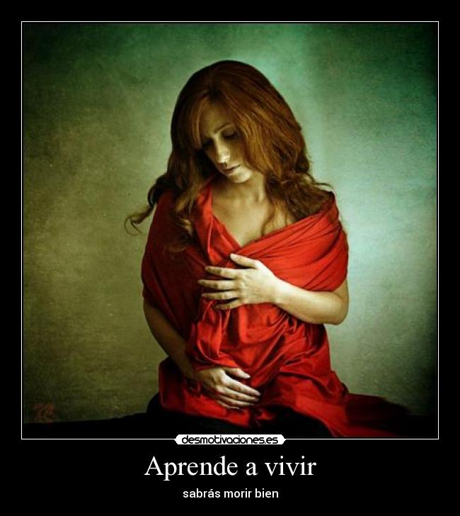 Aprende a vivir -