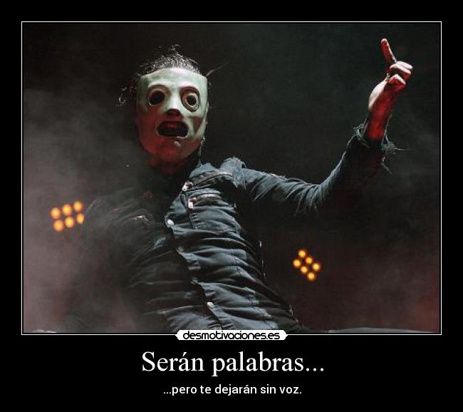 Serán palabras... - 