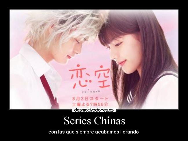 Series Chinas - con las que siempre acabamos llorando 