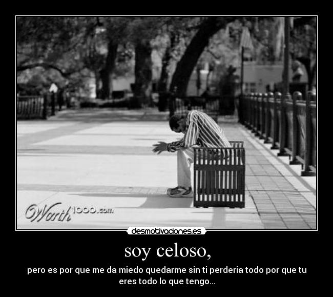 soy celoso, - 