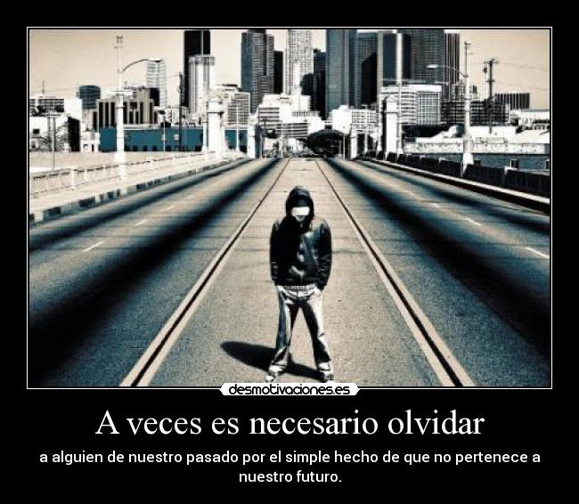 A veces es necesario olvidar - 