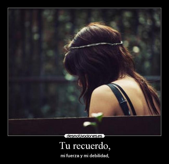 Tu recuerdo, - 