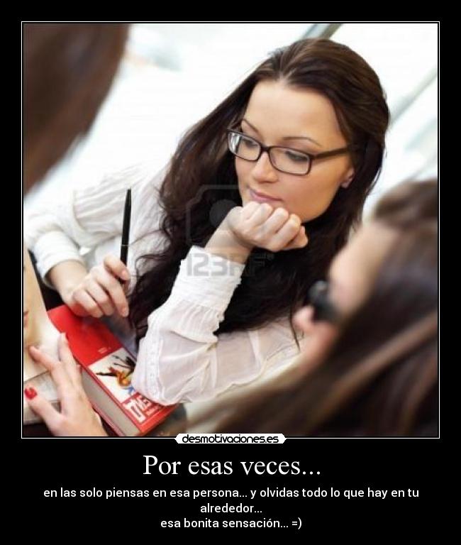 Por esas veces... -