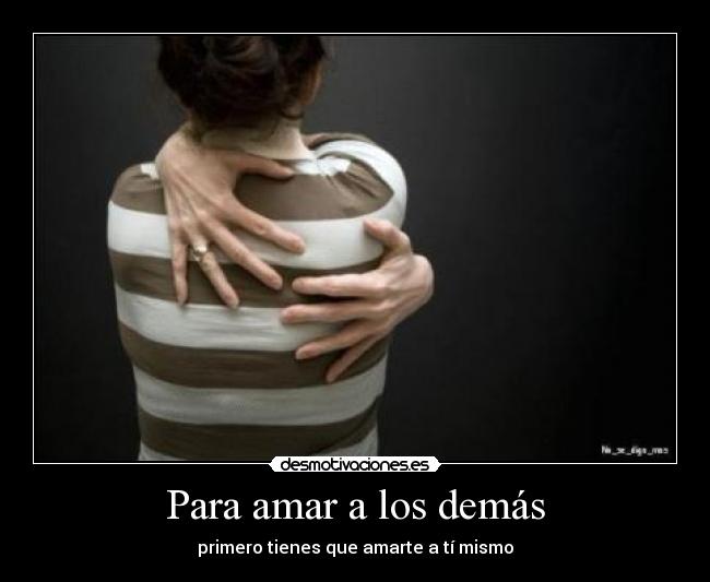 Para amar a los demás -