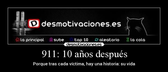 911: 10 años después - Porque tras cada víctima, hay una historia: su vida