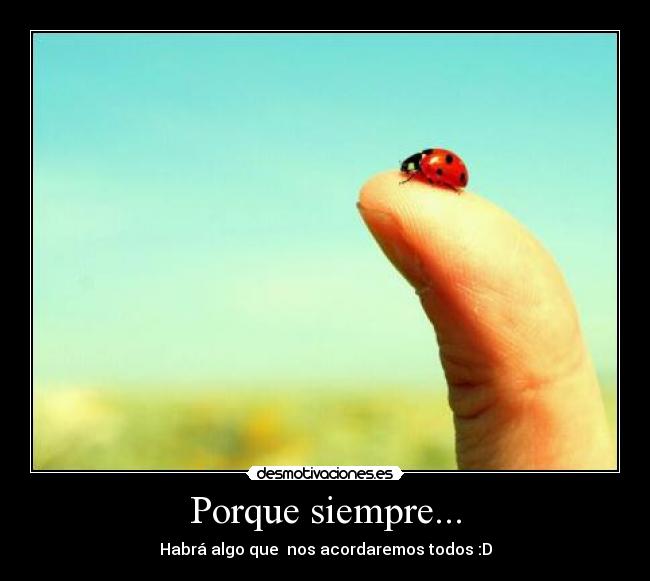 Porque siempre... - 