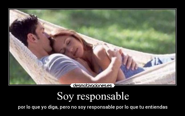 Soy responsable -