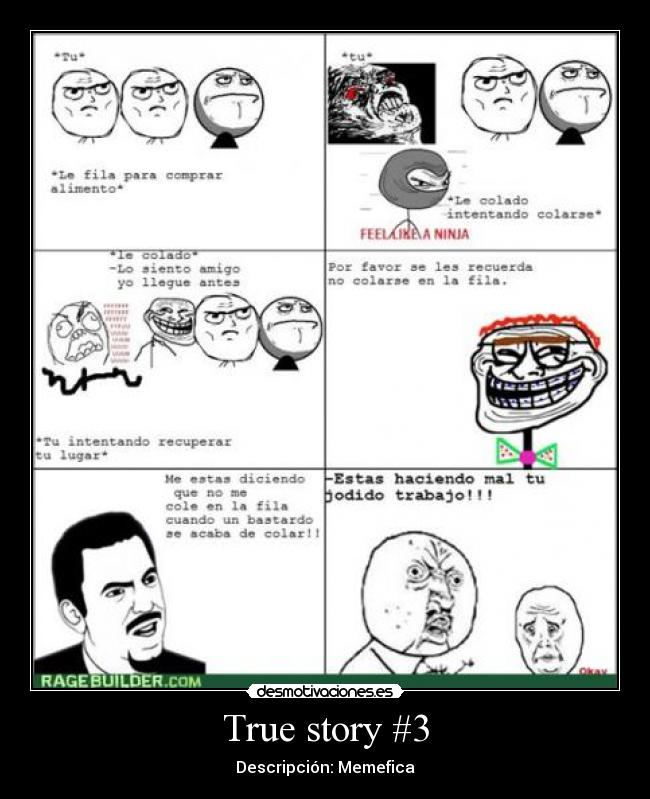 True story #3 - Descripción: Memefica