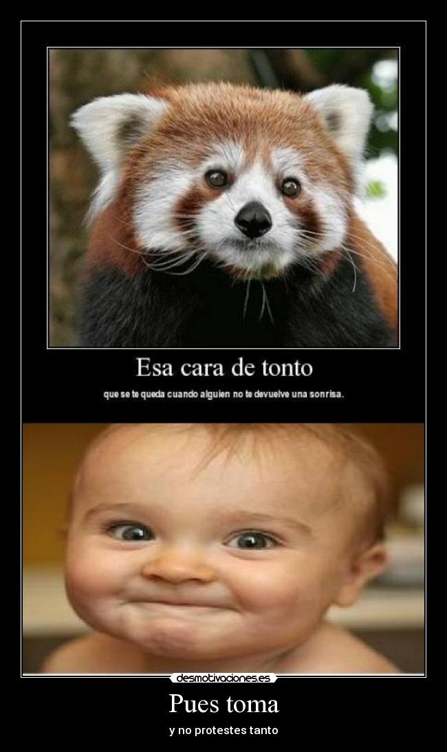 Pues toma - 