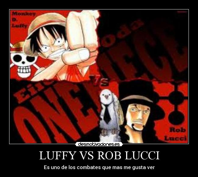 LUFFY VS ROB LUCCI -