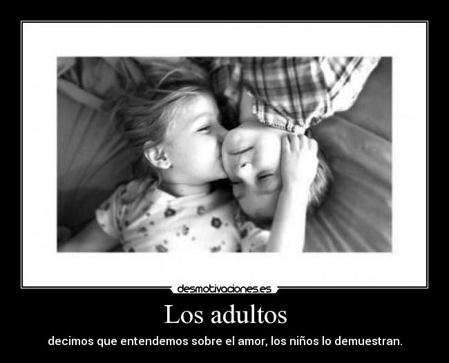Los adultos -