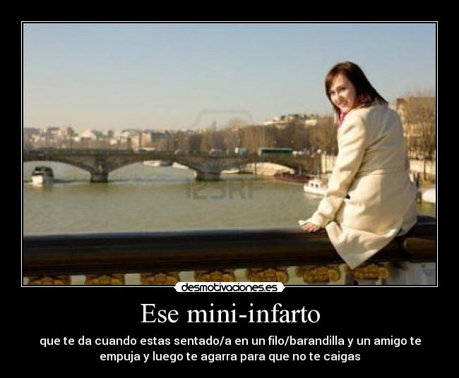 Ese mini-infarto - 