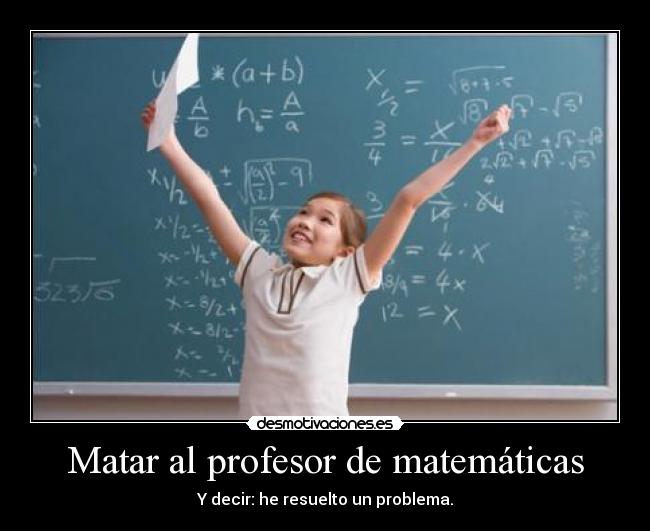 Matar al profesor de matemáticas - 