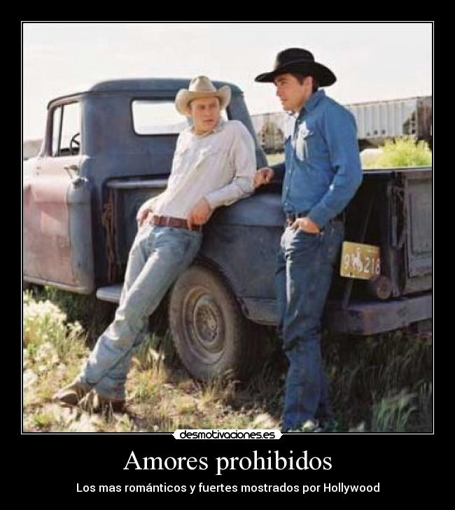 Amores prohibidos - Los mas románticos y fuertes mostrados por Hollywood