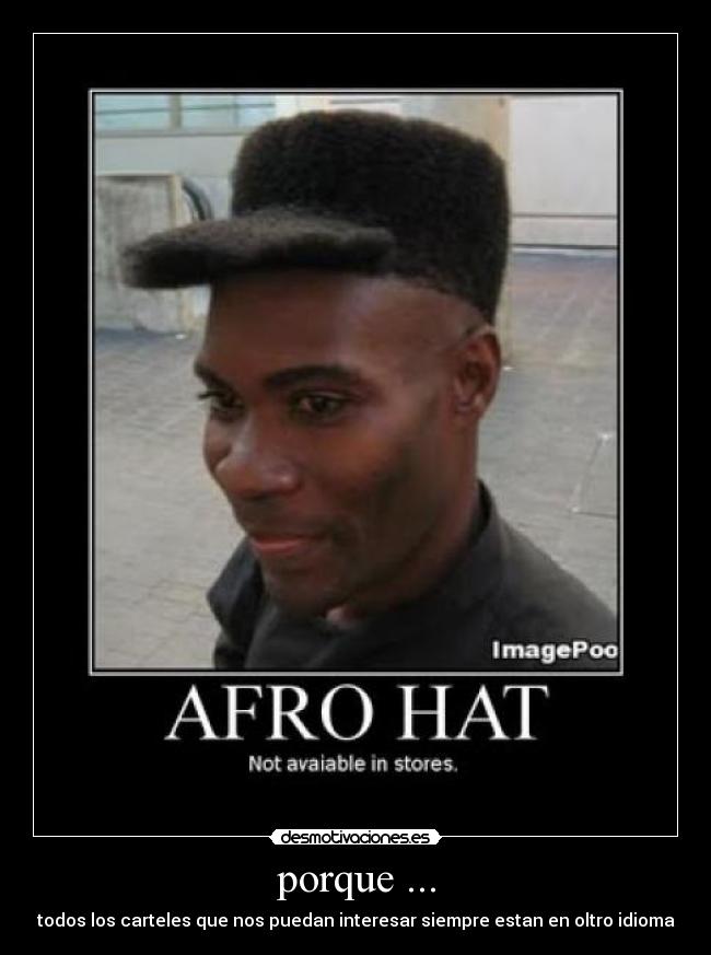 carteles  desmotivaciones