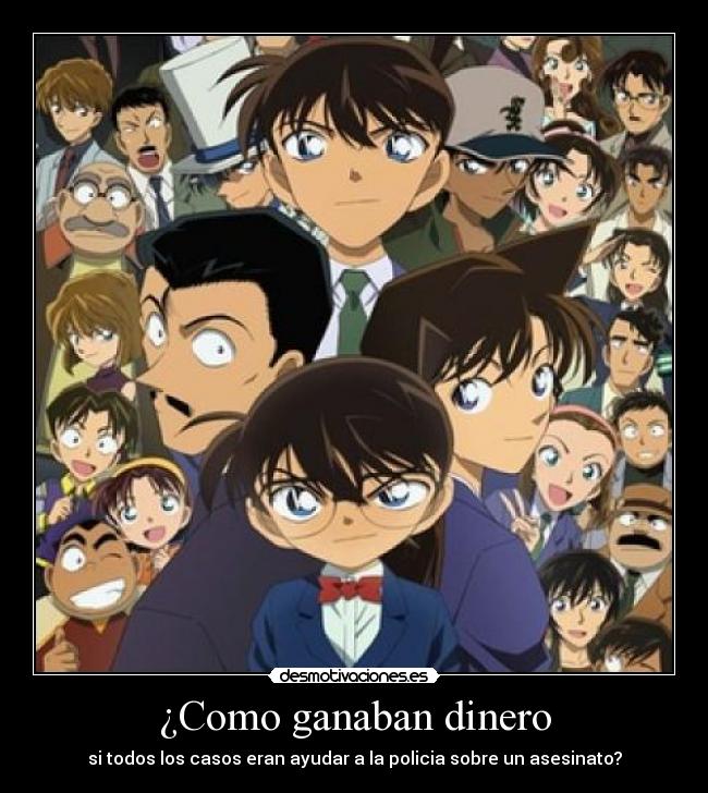 ¿Como ganaban dinero -