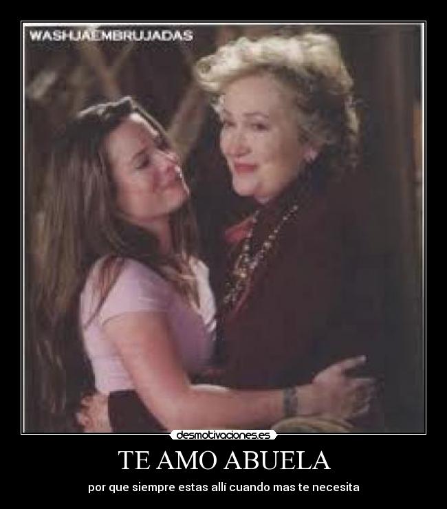 TE AMO ABUELA - 