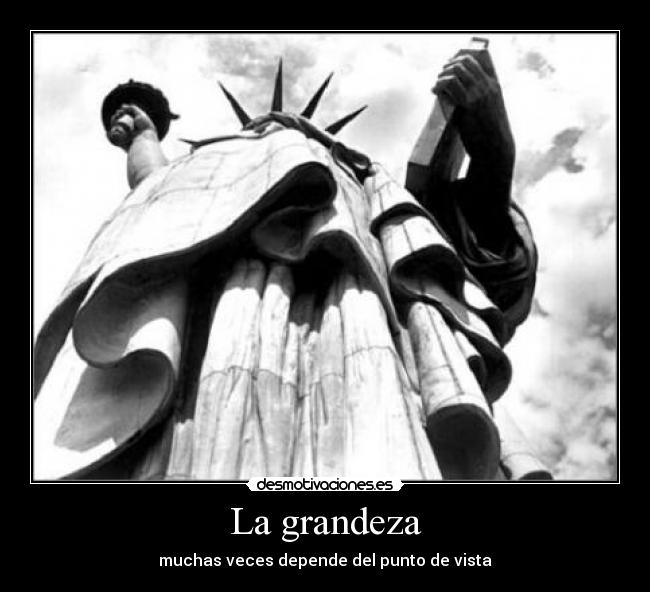 La grandeza - 