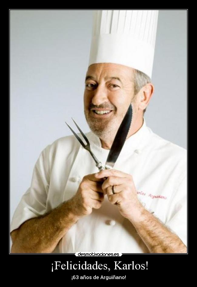 ¡Felicidades, Karlos! - ¡63 años de Arguiñano!