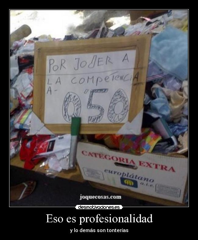 carteles por joder hace que sea asi rebajan los precios desmotivaciones