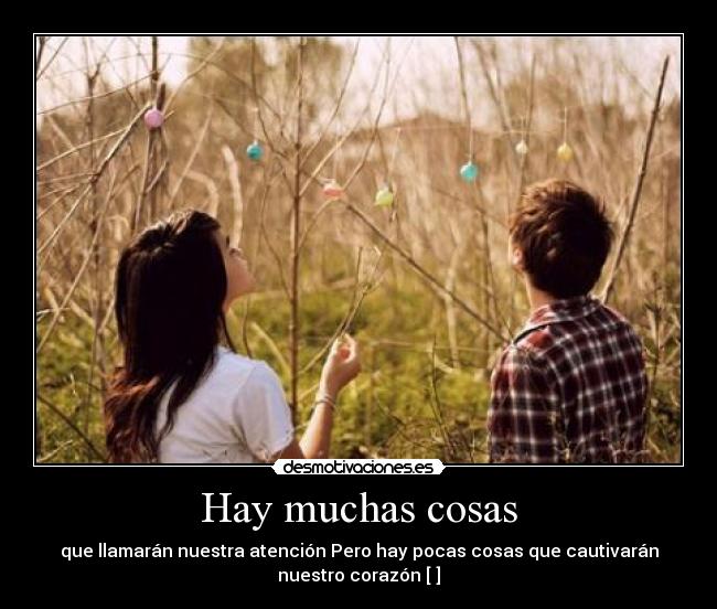 Hay muchas cosas -