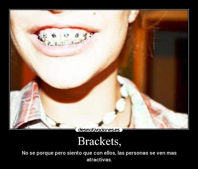 Brackets, -