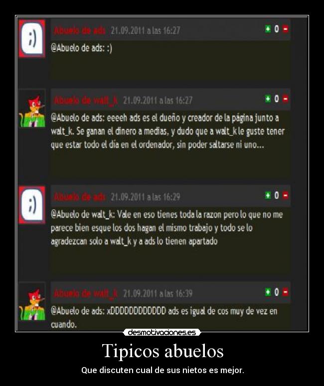 Tipicos abuelos - Que discuten cual de sus nietos es mejor.