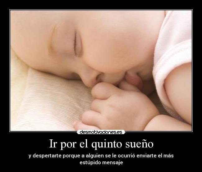 Ir por el quinto sueño - 