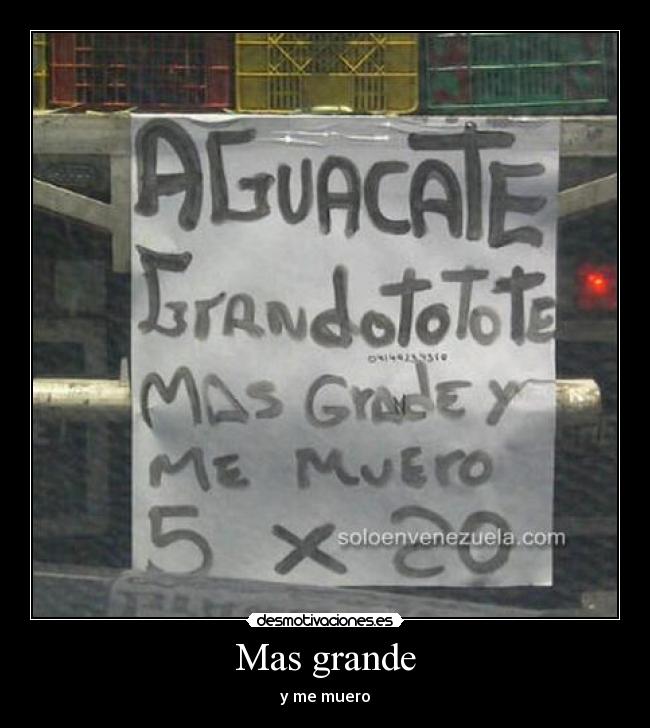 Mas grande - 