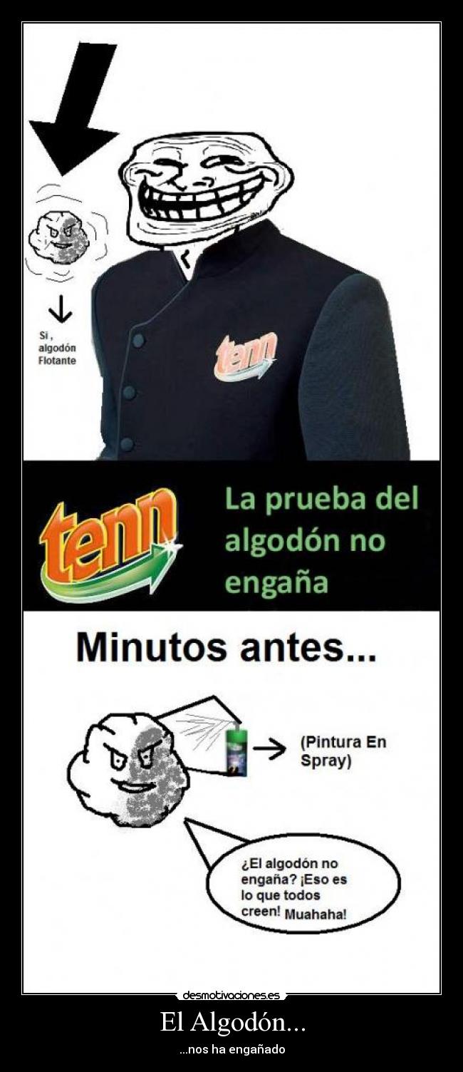 El Algodón... - ...nos ha engañado