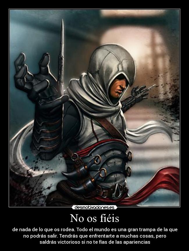 carteles assassins creed assassin altair fiar mundo trampa desmotivaciones