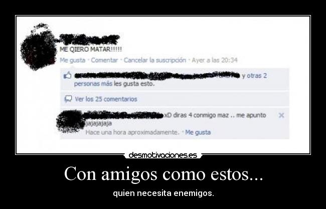 Con amigos como estos... -