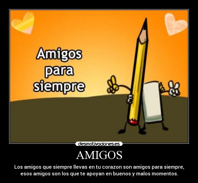 carteles amigos amigos para siempre desmotivaciones