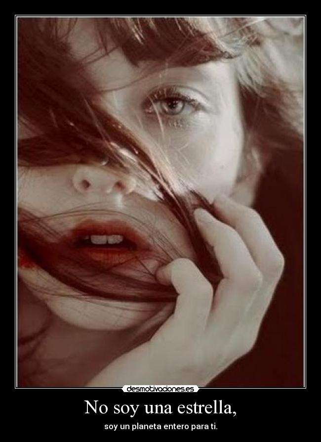 No soy una estrella, -