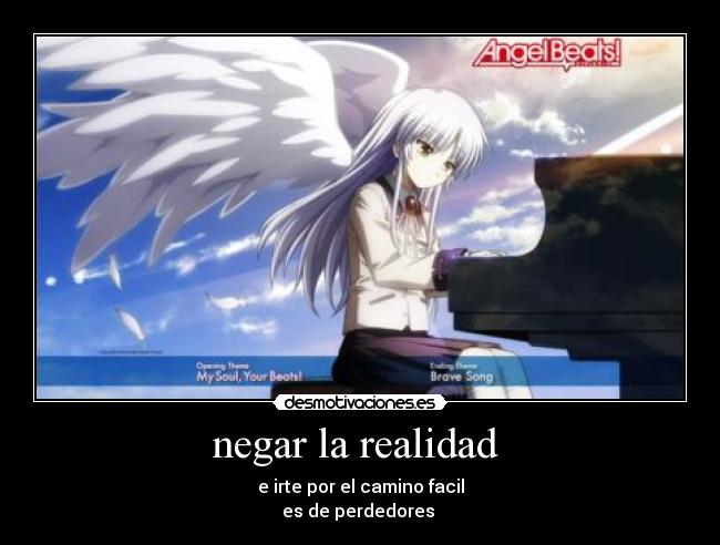 negar la realidad -