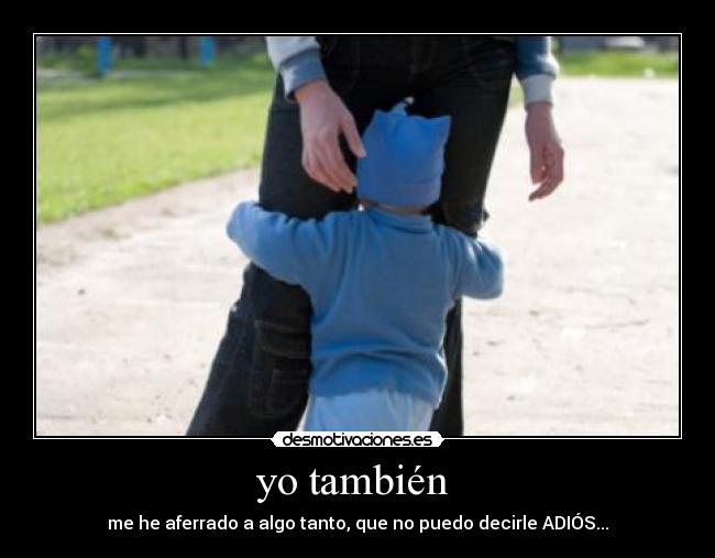 yo también  - 