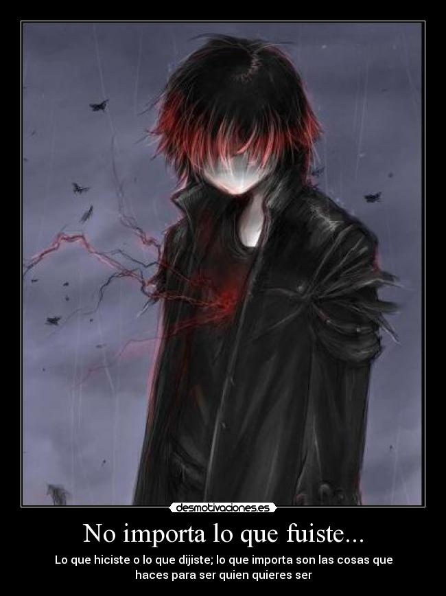 carteles que fuiste dijiste hiciste ser quien eres desmotivaciones