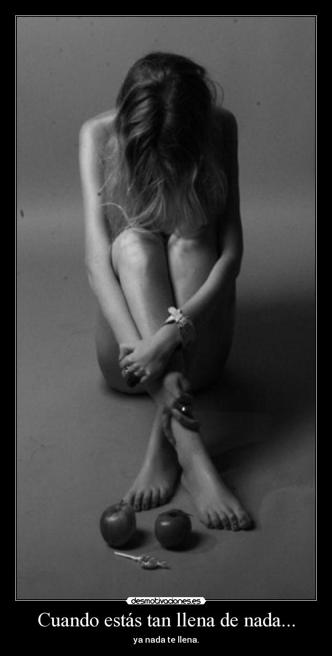 carteles cuando estas llena nada anorexia desmotivaciones