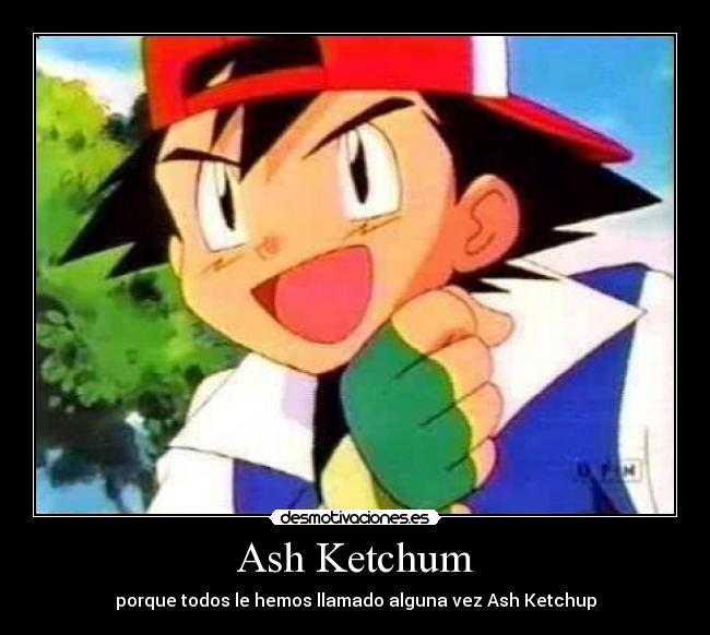 Ash Ketchum -