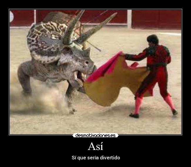 Así - Sí que sería divertido