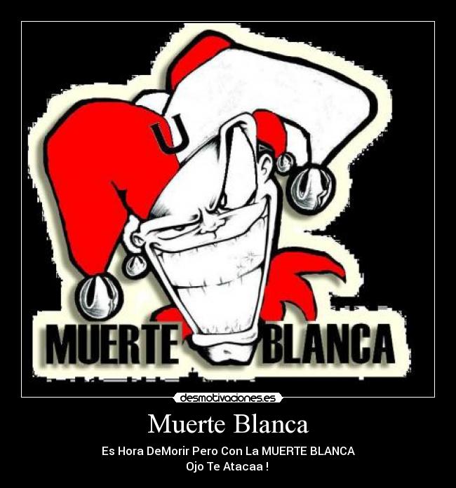 Muerte Blanca -