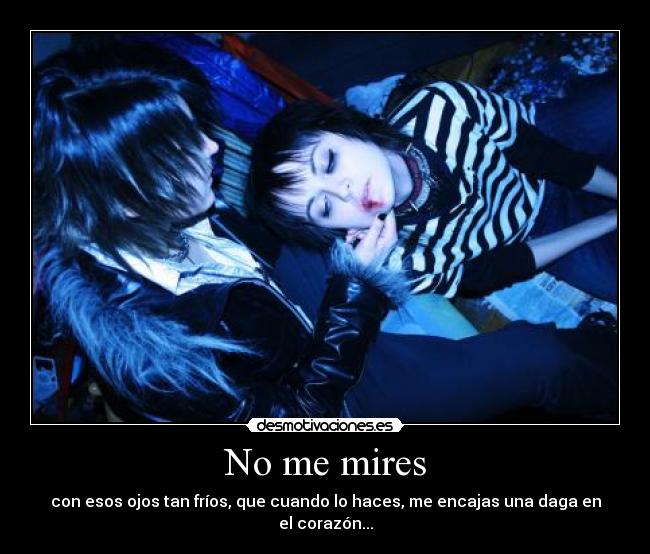 No me mires -