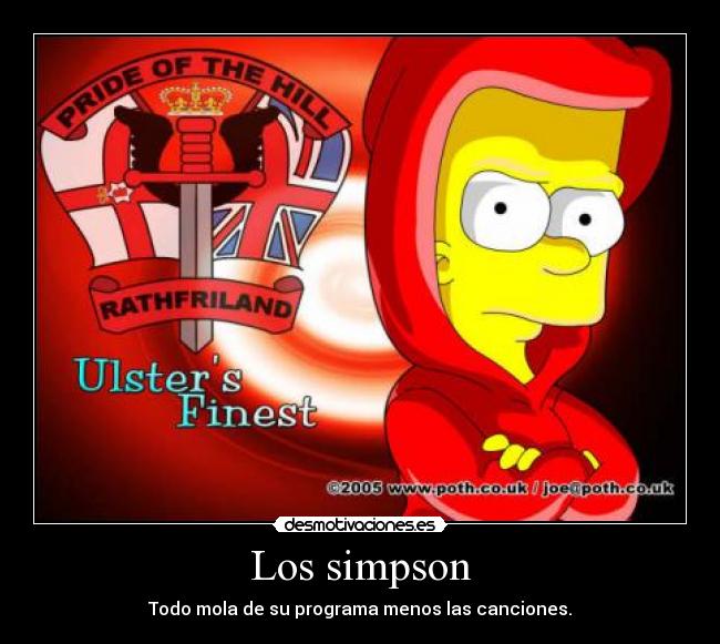 Los simpson - Todo mola de su programa menos las canciones.