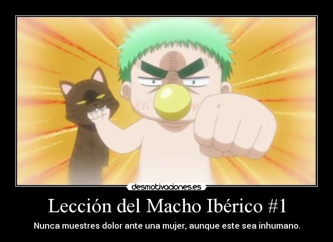 Lección del Macho Ibérico #1 - Nunca muestres dolor ante una mujer, aunque este sea inhumano.