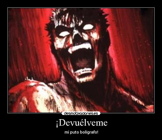 ¡Devuélveme -