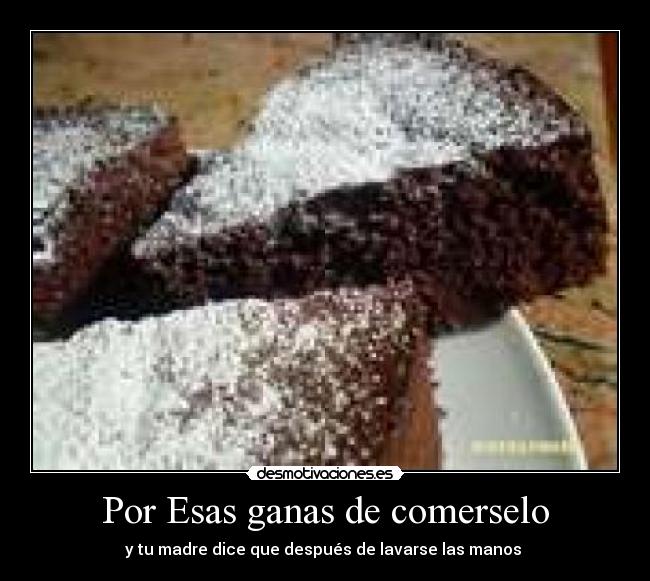 Por Esas ganas de comerselo -