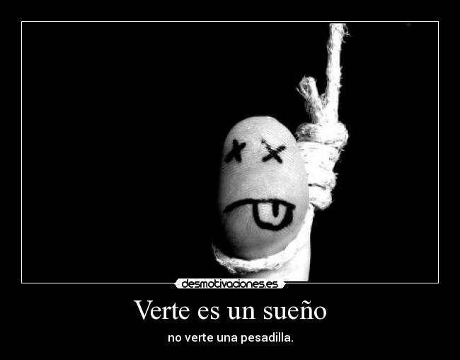 Verte es un sueño -